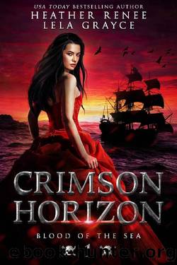 Crimson Horizon by Heather Renee & Lela Grayce