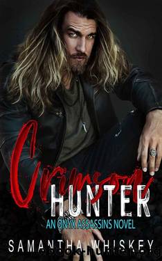 Crimson Hunter: An Onyx Assassins Novel by Samantha Whiskey