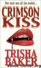 Crimson Kiss by Trisha Baker