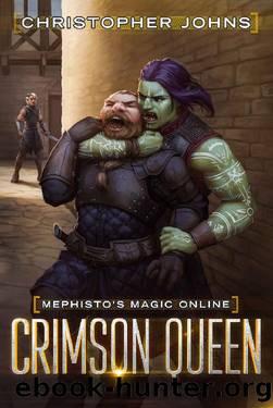 Crimson Queen: A Fantasy LitRPG Series (Mephisto's Magic Online Book 2) by Christopher Johns