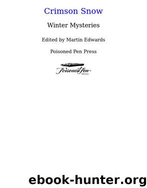 Crimson Snow by Martin Edwards & Editor