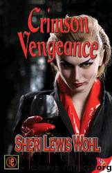 Crimson Vengeance by Wohl Sheri Lewis