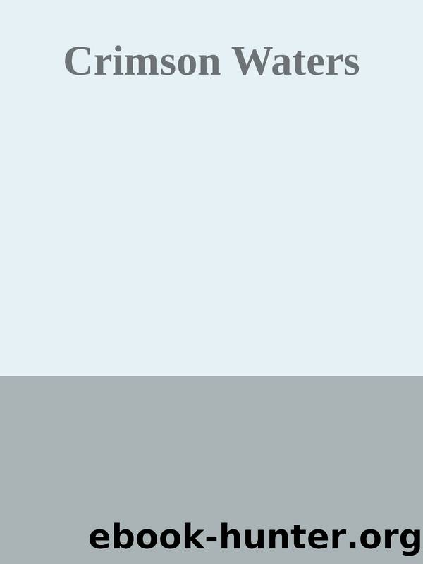 Crimson Waters by Crimson Waters