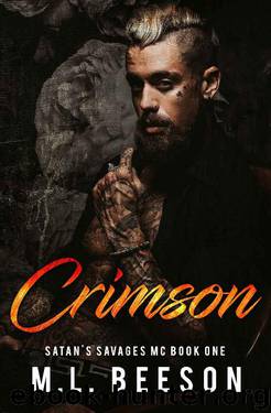 Crimson: Satan's Savages MC Book One by M. L. Beeson