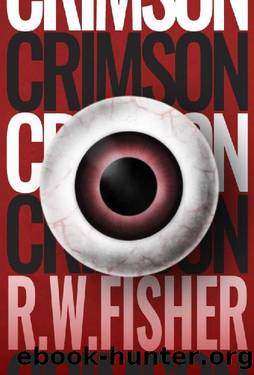 Crimson: The Red Plague by R.W. Fisher