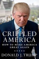 Crippled America by Donald Trump