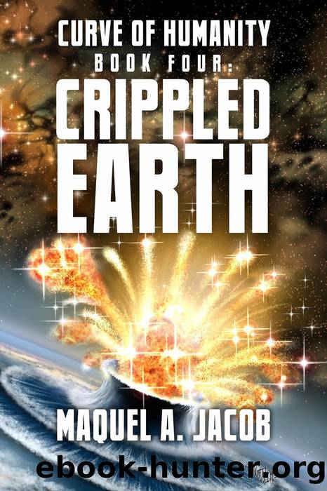 Crippled Earth by Maquel A. Jacob