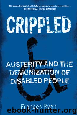 Crippled by Frances Ryan