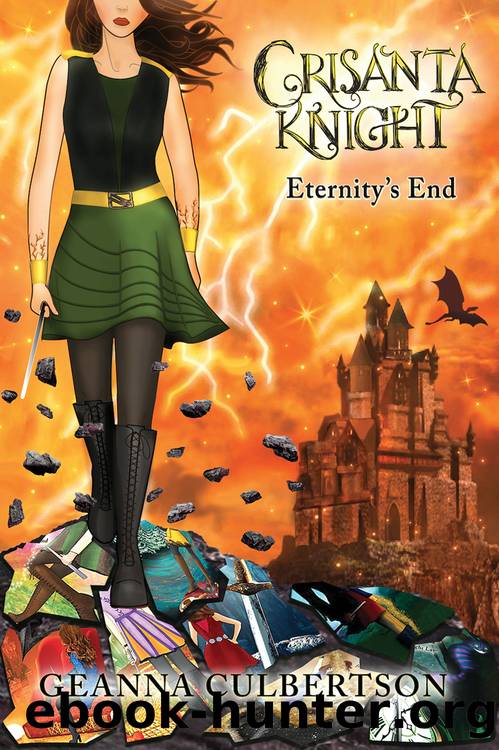 Crisanta Knight: Eternity's End by Geanna Culbertson