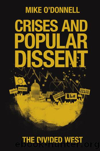 Crises and Popular Dissent by Mike O'Donnell