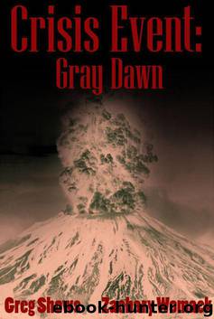 Crisis Event: Gray Dawn by Shows Greg & Womack Zachary