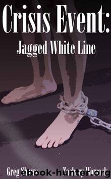 Crisis Event: Jagged White Line by Shows Greg & Womack Zachary