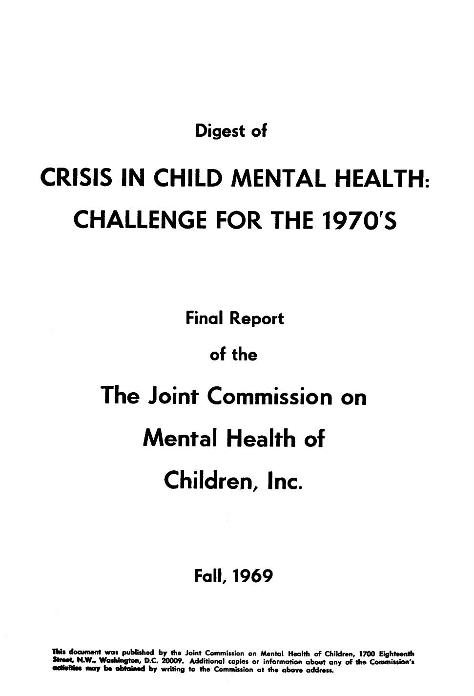 Crisis In Child Mental Health-Joint Commision On Mental Health-1969-46pgs-EDU by Unknown