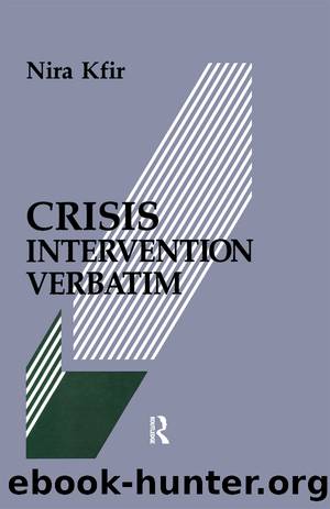 Crisis Intervention Verbatim by Kfir Nira;