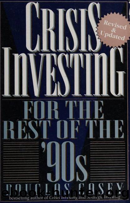 Crisis Investing for the Rest of the '90s by Douglas Casey