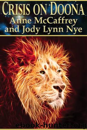 Crisis On Doona by Anne McCaffrey & Jody Lynn Nye