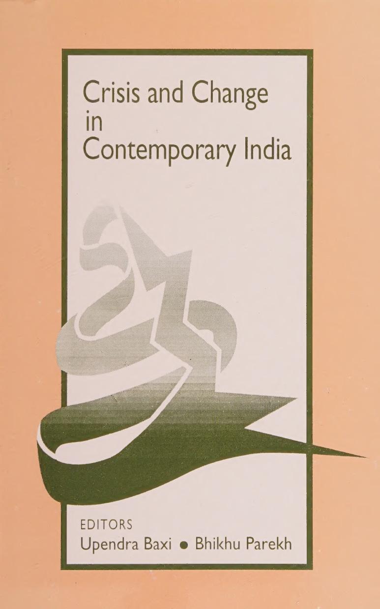 Crisis and Change in Contemporary India by Upendra Baxi Bhikhu Parekh (eds.)