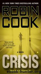 Crisis by Robin Cook & Bettina Blanch Tyroller