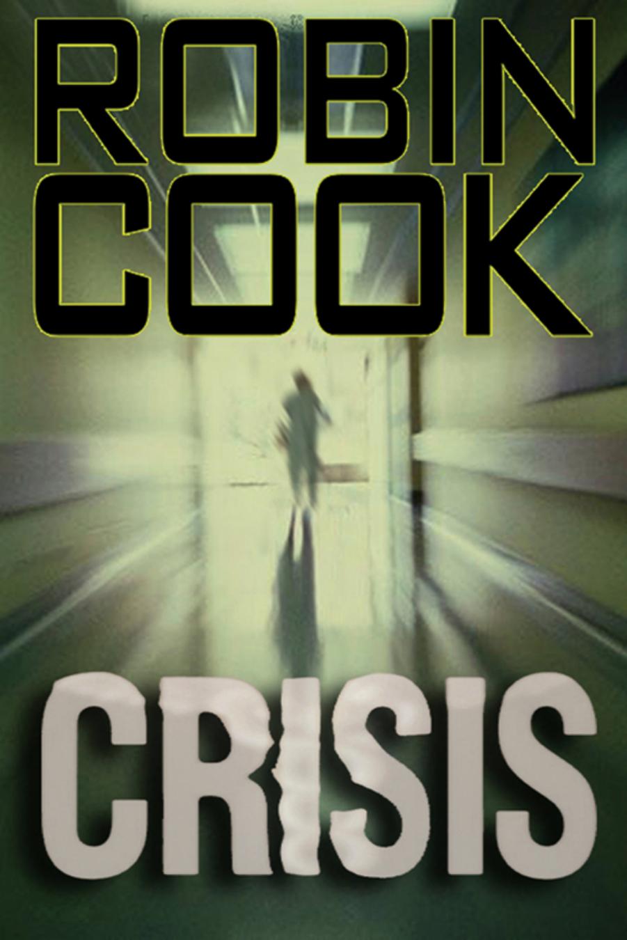 Crisis by Robin Cook