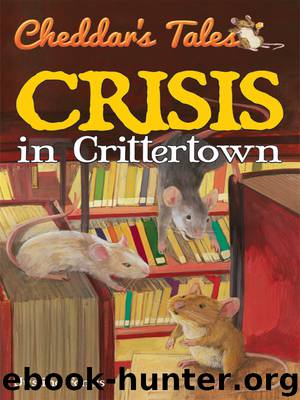 Crisis in Crittertown by Justine Fontes