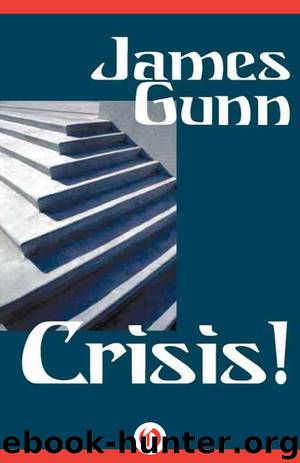 Crisis! by James Gunn