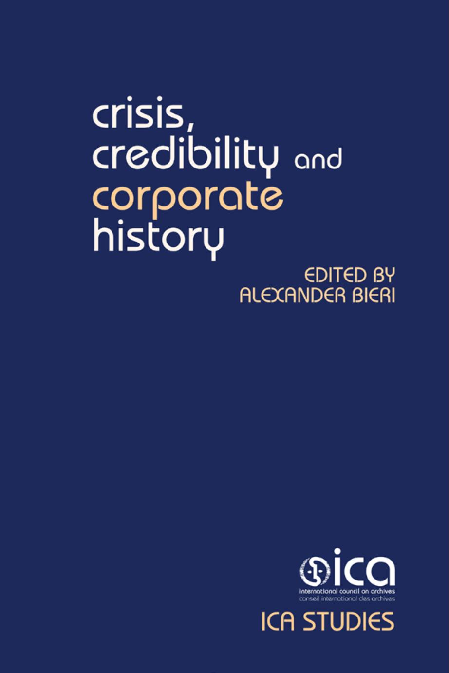 Crisis, Credibility and Corporate History by Alexander Bieri