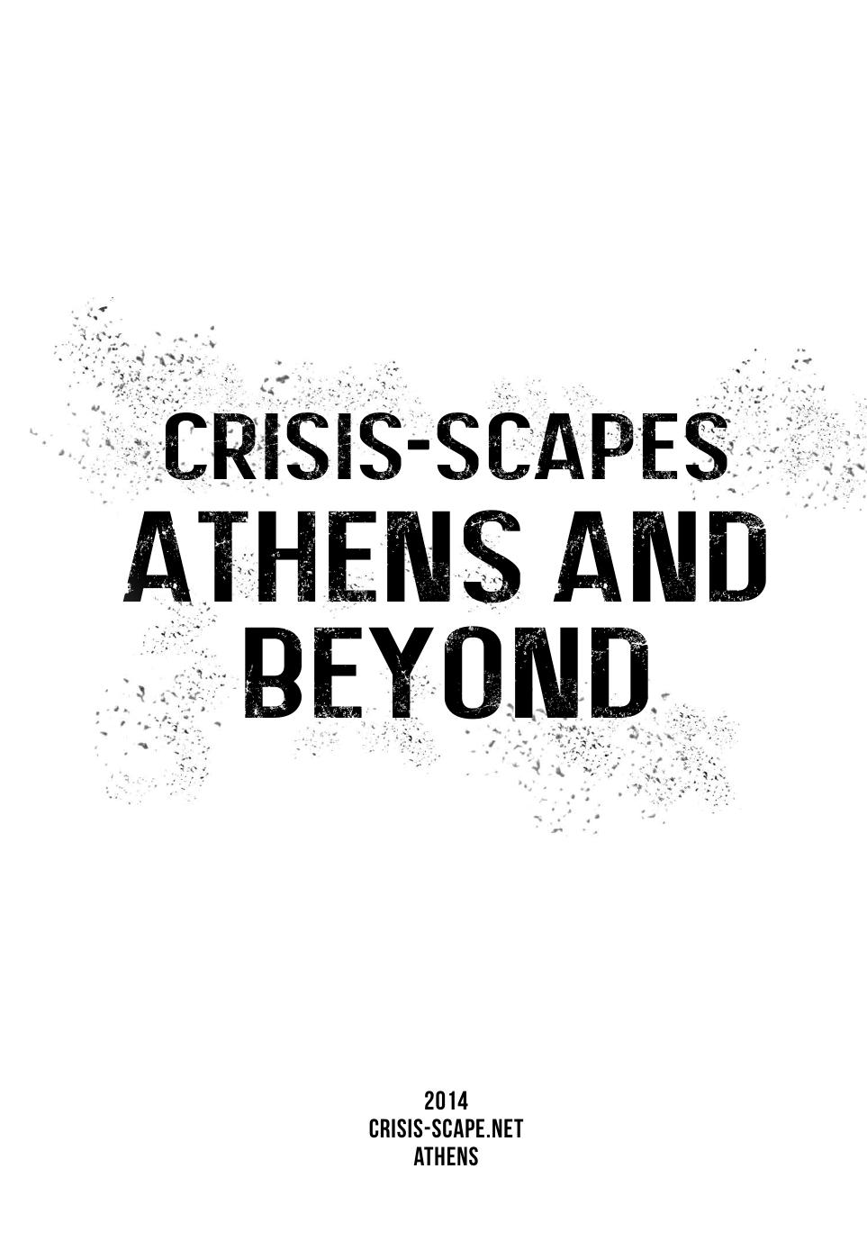 Crisis-scapes: Athens and Beyond by Dimitris Dalakoglou et al