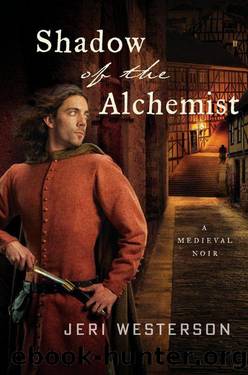 Crispin Guest 06 - Shadow of the Alchemist by Jeri Westerson