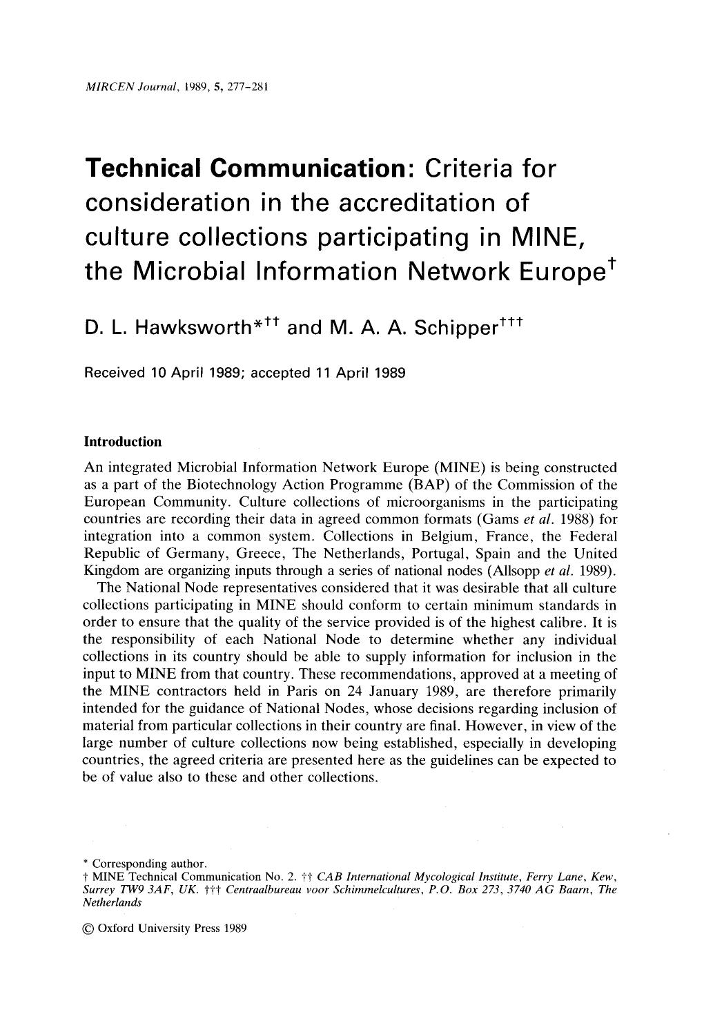 Criteria for consideration in the accreditation of culture collections participating in MINE, the Microbial Information Network Europe by Unknown