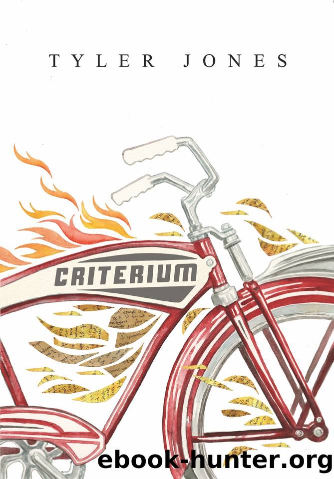 Criterium: Extended Edition by Jones Tyler