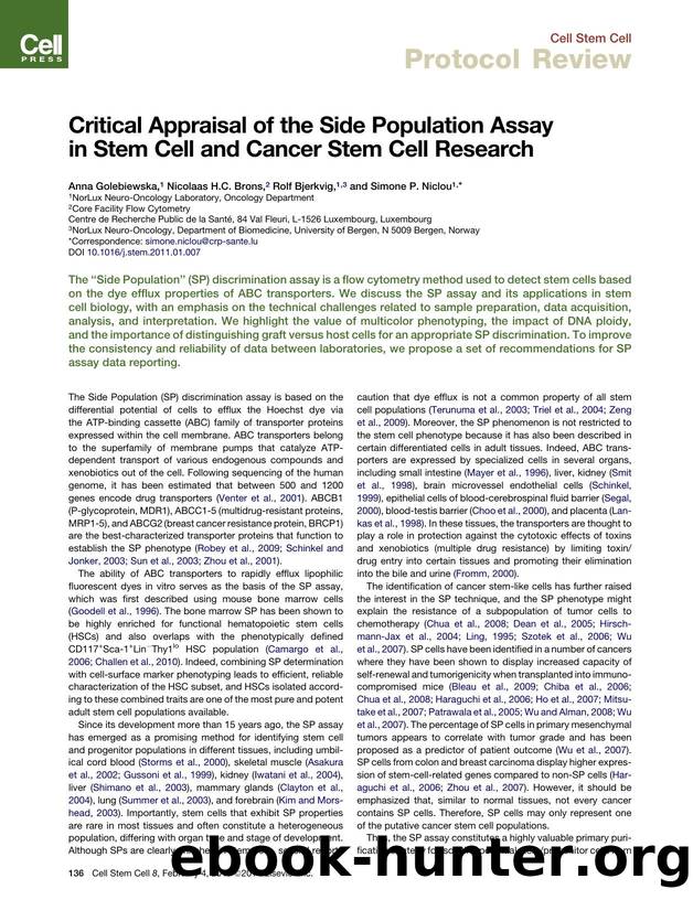 Critical Appraisal of the Side Population Assay in Stem Cell and Cancer Stem Cell Research by Anna Golebiewska & Nicolaas H.C. Brons & Rolf Bjerkvig & Simone P. Niclou
