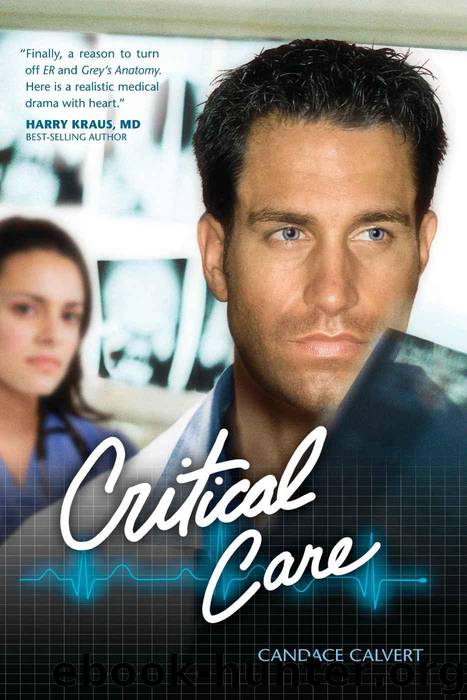 Critical Care: 1 (Mercy Hospital) by Calvert Candace