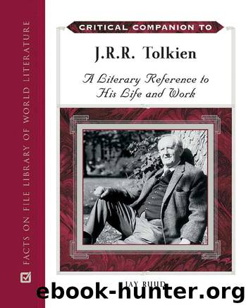 Critical Companion to J.R.R. Tolkien by Ruud Jay.;