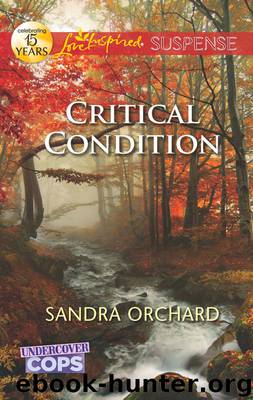 Critical Condition by Sandra Orchard