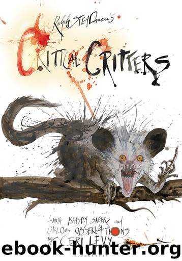 Critical Critters by Ralph Steadman