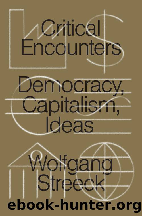 Critical Encounters by Wolfgang Streeck