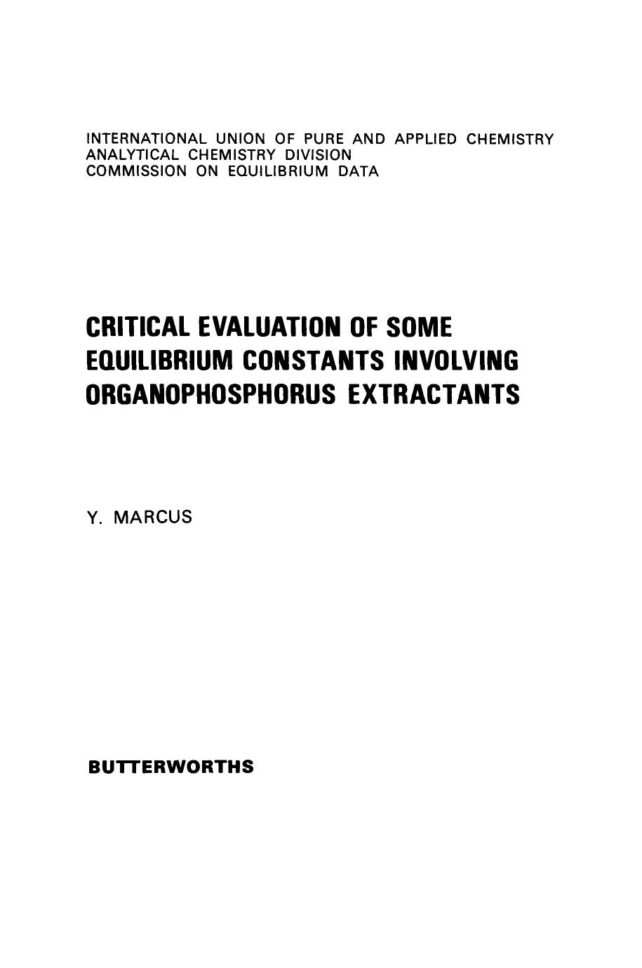 Critical Evaluation of Some Equilibrium Constants Involving Organophosphorus Extractants by Y. Marcus (Auth.)