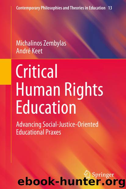 Critical Human Rights Education by Michalinos Zembylas & André Keet