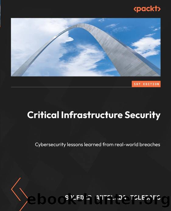 Critical Infrastructure Security by Toledano Soledad Antelada;