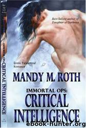 Critical Intelligence by Mandy M Roth