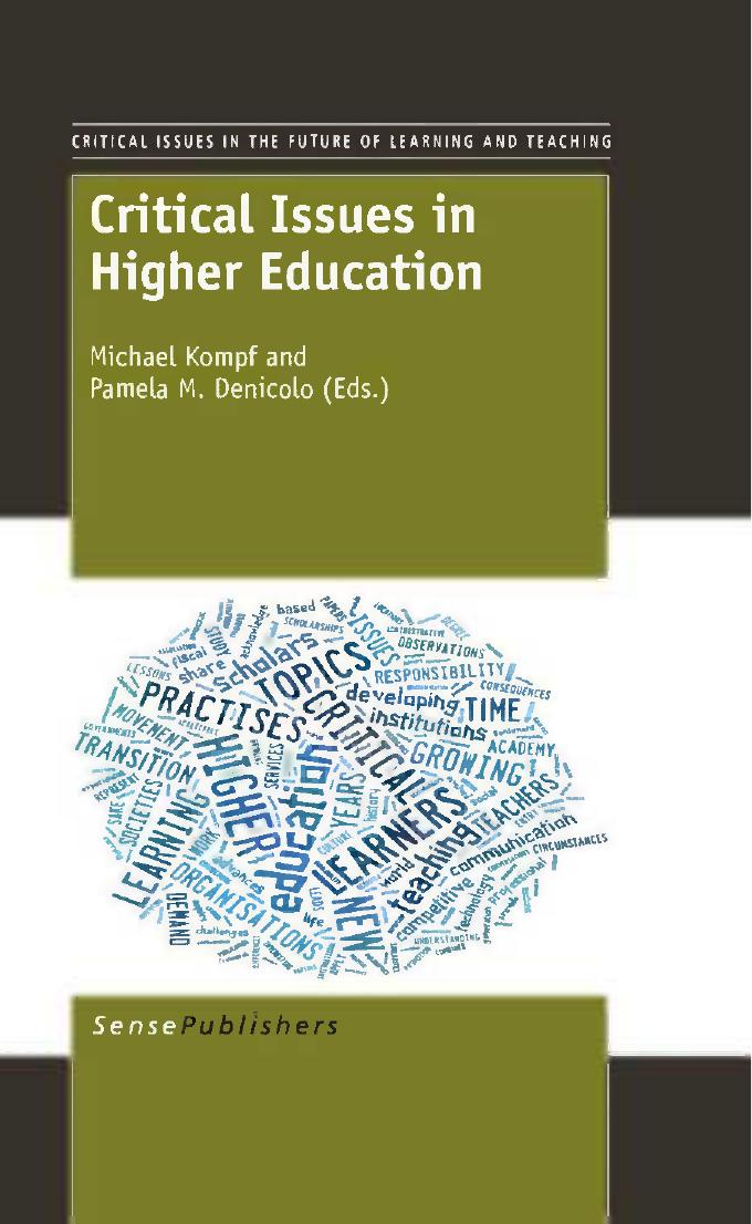 Critical Issues in Higher Education by Michael Kompf (auth.) Michael Kompf Pamela M. Denicolo (eds.)
