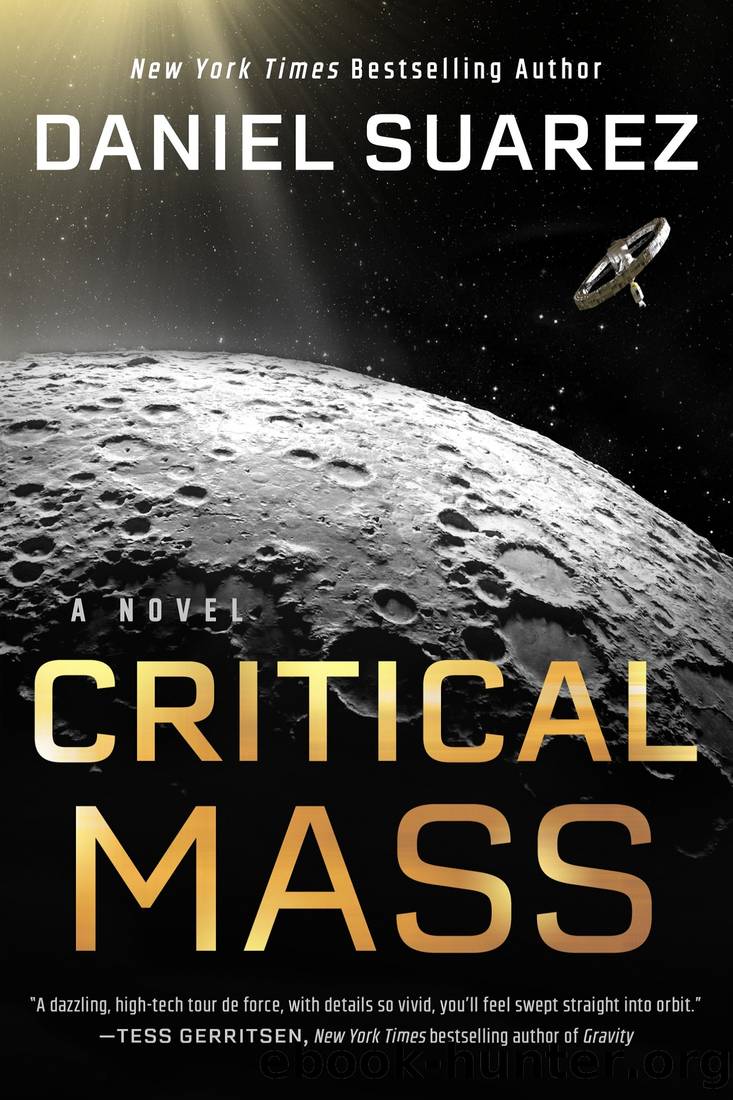Critical Mass: A Novel by Daniel Suarez