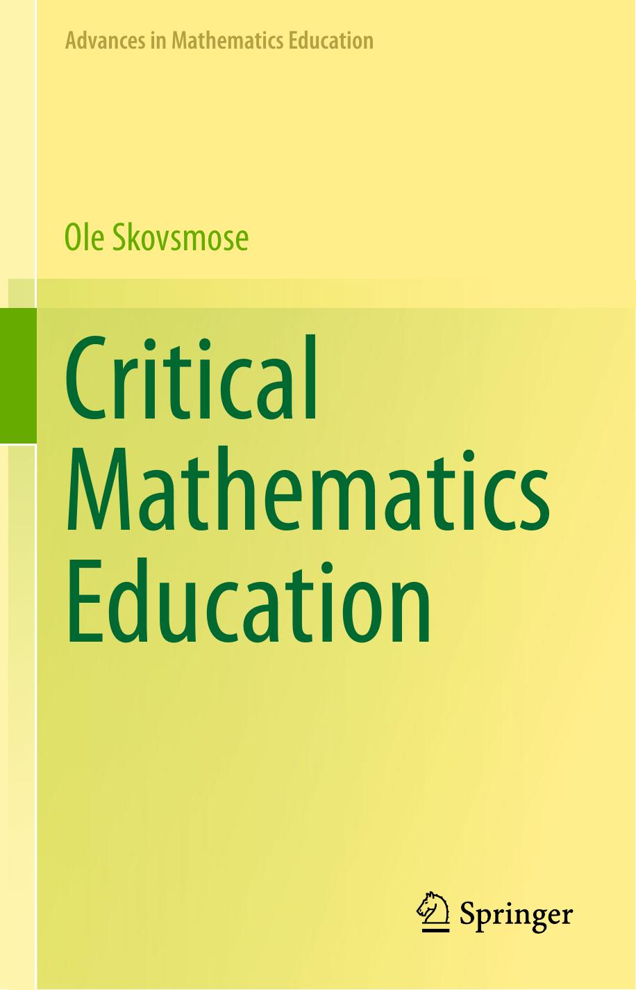 Critical Mathematics Education by Ole Skovsmose