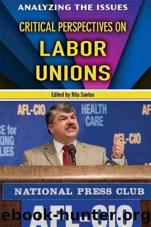 Critical Perspectives on Labor Unions by Rita Santos