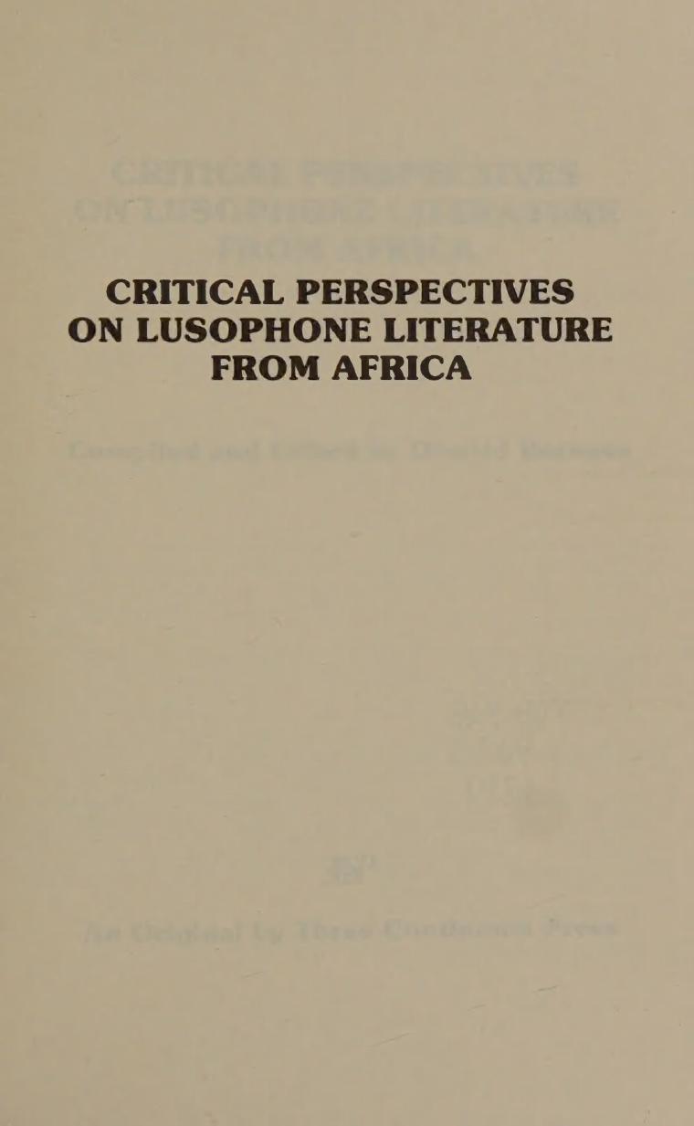 Critical Perspectives on Lusophone Literature from Africa by Donald Burness