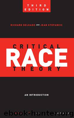 Critical Race Theory by Richard Delgado & Jean Stefancic & Angela Harris