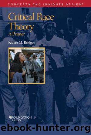 Critical Race Theory: A Primer by Khiara Bridges