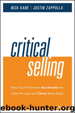 Critical Selling by Zappulla Justin; Kane Nick & Justin Zappulla