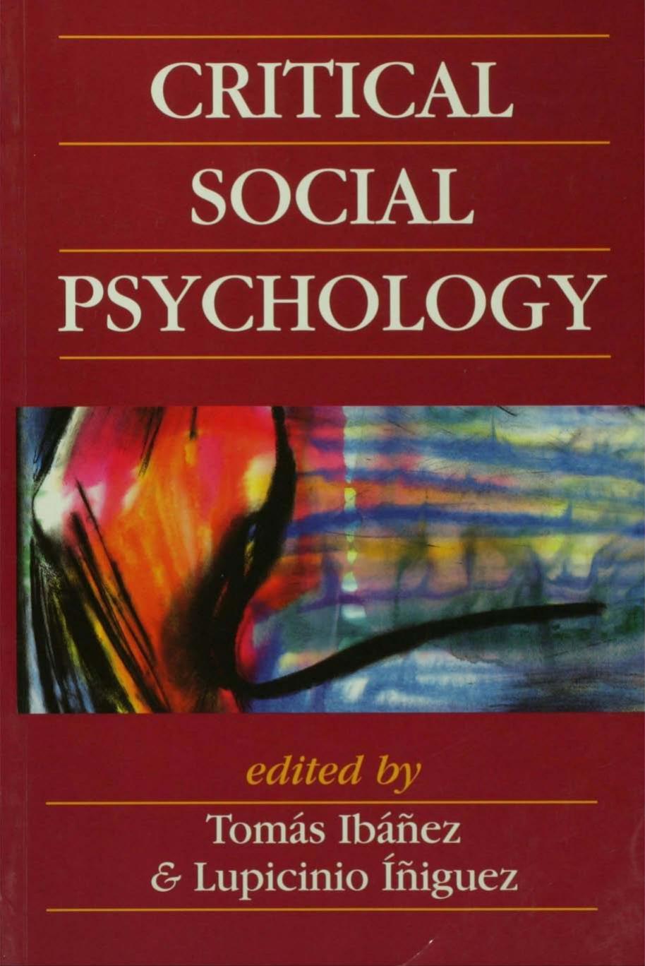 Critical Social Psychology by Dr Tomas Ibanez Lupicinio Iniguez Rueda