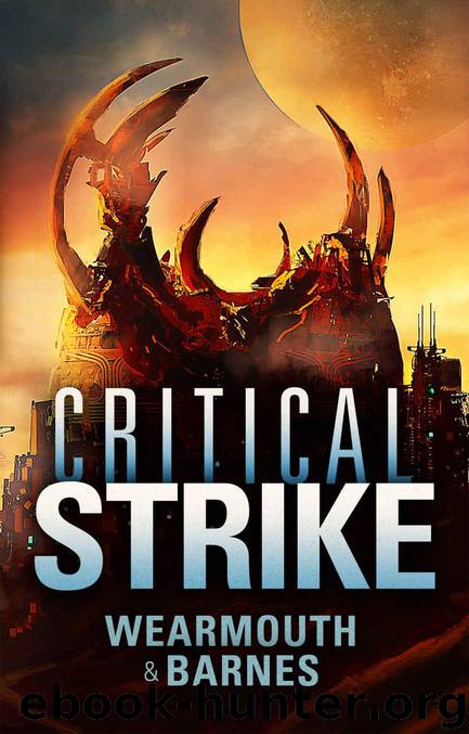 Critical Strike (The Critical Series Book 3) by Barnes Wearmouth and & Wearmouth Darren & Barnes Colin F